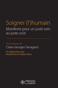 Title: Soigner (l')humain, Author: Claire Georges