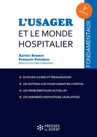 Title: L'usager et le monde hospitalier - 7e édition, Author: Xavier Bonnet