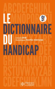 Title: Dictionnaire du handicap, Author: Gérard Zribi