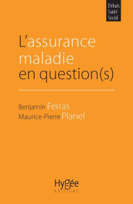 Title: L'assurance maladie en question(s), Author: Maurice-Pierre Planel