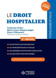 Title: Le droit hospitalier, Author: Catherine Keller