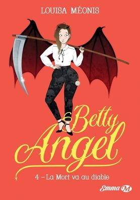 Betty Angel, T4: La Mort va au diable