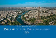 Title: Paris From Above, Author: Yann Arthus-Bertrand