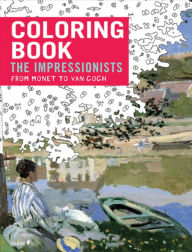 Title: Impressionists: From Monet to Van Gogh: Coloring Book, Author: Florence Gentner