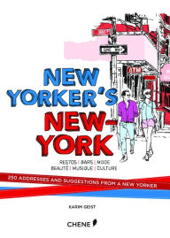 Title: New Yorker's New York: 250 Addresses and Suggestions from a New Yorker, Author: H. Schroetter