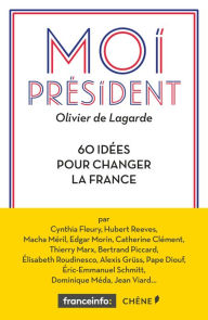 Title: Moi Président, Author: Olivier de Lagarde