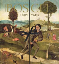 Title: Hieronymous Bosch: Triptychs, Author: Guillaume Cassegrain