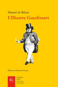 Title: L'Illustre Gaudissart, Author: Honore de Balzac