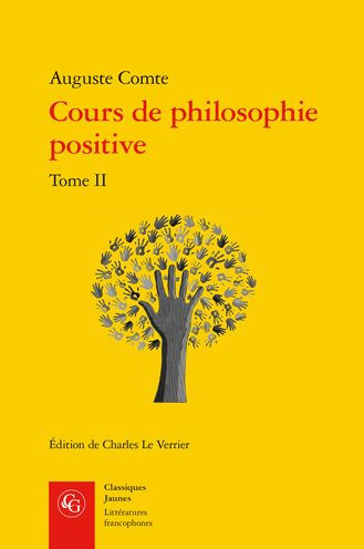 Cours de philosophie positive. Tome II: Discours sur l'esprit positif