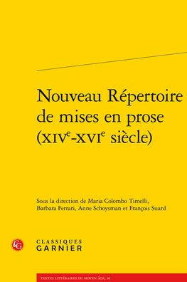 Nouveau Repertoire de mises en prose (XIVe-XVIe siecle)