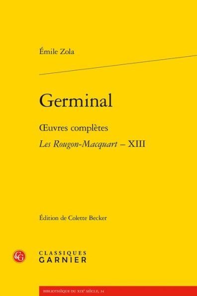 Germinal: OEuvres completes - Les Rougon-Macquart, XIII
