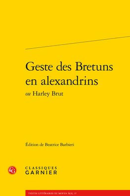 Geste des Bretuns en alexandrins ou Harley Brut