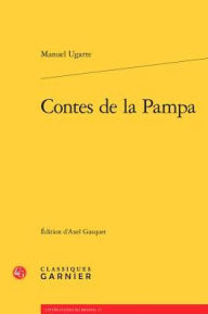 Title: Contes de la Pampa, Author: Manuel Ugarte