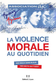 Title: La violence morale au quotidien, Author: Chantal Paoli-Texier