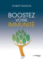 Boostez votre immunité