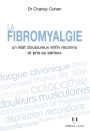 La fibromyalgie: Un état douloureux enfin reconnu et pris au sérieux