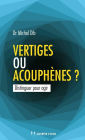 Vertiges ou acouphènes ?: Distinguer pour agir