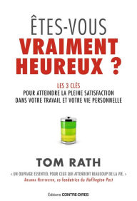 Title: Êtes-vous vraiment heureux, Author: Tom Rath