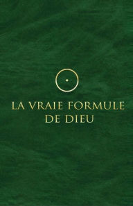 Title: La Vraie Formule de Dieu, Author: Lars Muhl