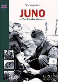 Title: Juno Beach - The Canadian Assault, Author: Yann Magdeleine