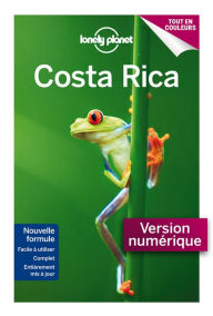 Title: Lonely Planet Costa Rica, Author: Nate CAVALIERI