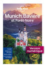 Munich la Bavière et la forêt noire 1ed