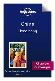 Title: Chine 10 - Hong Kong, Author: Lonely Planet