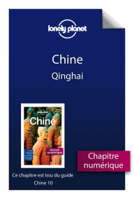 Title: Chine 10 - Qinghai, Author: Lonely Planet