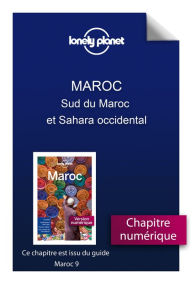 Title: Maroc 9 - Sud du Maroc et Sahara occidental, Author: LONELY PLANET