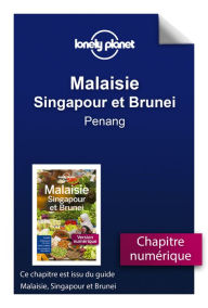 Title: Malaisie, Singapour et Brunei - Penang, Author: LONELY PLANET