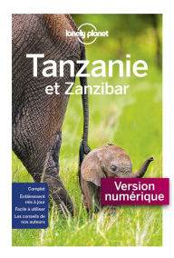 Title: Tanzanie et Zanzibar - 4ed, Author: Lonely Planet
