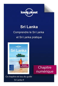 Title: Sri Lanka - Comprendre le Sri Lanka et Sri Lanka pratique, Author: Lonely Planet