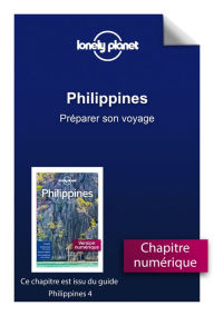 Title: Philippines - Préparer son voyage, Author: Lonely Planet