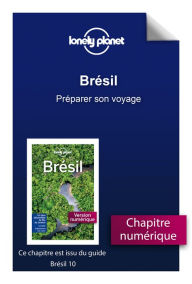 Title: Brésil - Préparer son voyage, Author: Lonely planet fr