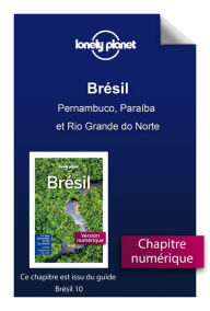 Title: Brésil - Pernambuco, Paraíba et Rio Grande do Norte, Author: Lonely planet fr