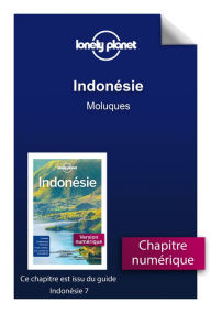 Title: Indonésie - Moluques, Author: Lonely planet fr