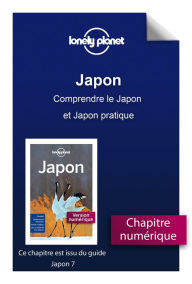 Title: Japon - Comprendre le Japon et Japon pratique, Author: Lonely planet fr