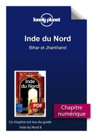 Title: Inde du Nord - Bihar et Jharkhand, Author: Lonely planet fr