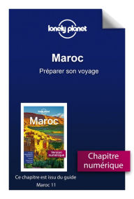 Title: Maroc - Préparer son voyage, Author: Lonely planet fr