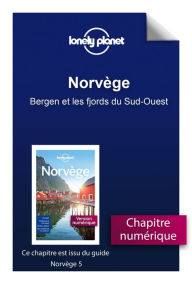 Title: Norvège - Bergen et les fjords du Sud-Ouest, Author: Lonely planet eng