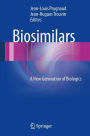 Biosimilars: A New Generation of Biologics