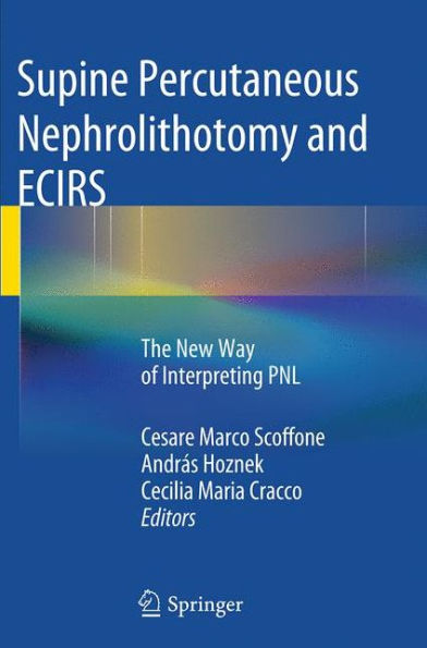 Supine Percutaneous Nephrolithotomy and ECIRS: The New Way of Interpreting PNL
