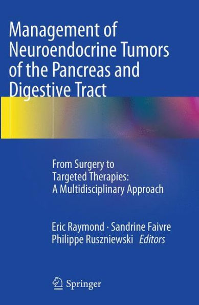 Management of Neuroendocrine Tumors of the Pancreas and Digestive Tract: From Surgery to Targeted Therapies: A Multidisciplinary Approach