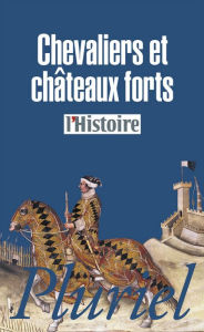 Title: Chevaliers et châteaux forts, Author: Collectif