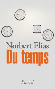 Title: Du temps, Author: Norbert Elias