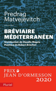Title: Bréviaire méditerranéen, Author: Predrag Matvejevitch