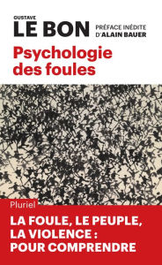 Title: Psychologie des foules, Author: Gustave Le Bon