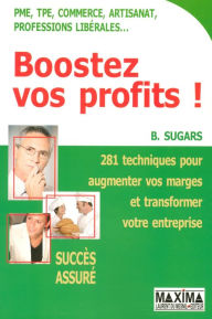 Title: Boostez vos profits !, Author: Brad Sugars