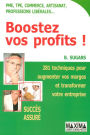 Boostez vos profits !