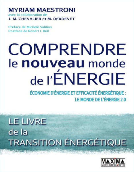 Comprendre le nouveau monde de l'énergie